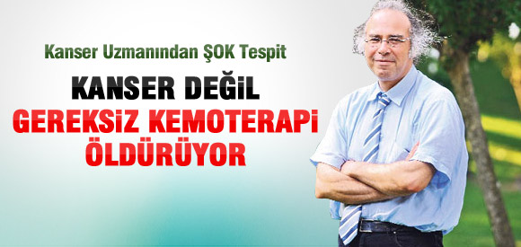 dr yavuz dizdar kemoterapi olduruyor
