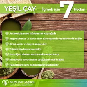 yeşil çay içmek için 7 neden