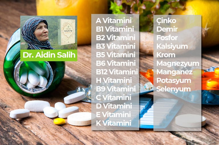 Vitamin ve Mineraller ! Tüm Vitamin ve Minerallerin Faydaları ve Kaynakları