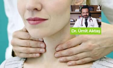 Tiroid Hatalıkları Tedavisi İçin Dr. Ümit Aktaş'tan Doğal Bitkisel Kürler